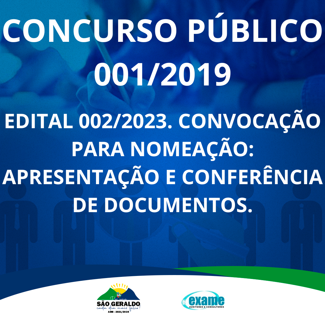 Prefeitura Municipal de São Geraldo - CONCURSO PÚBLICO 001/2019 - CONVOCAÇÃO 002