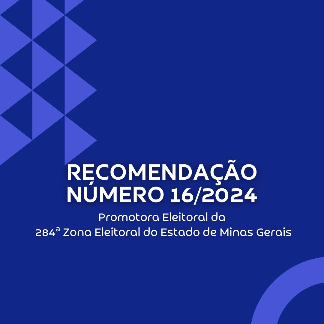 Prefeitura Municipal de São Geraldo - Recomendação Nº 16/2024 do Ministério Público